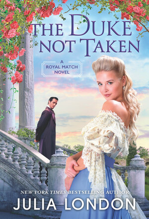 The Duke Not Taken: A Historical Romance by Julia London