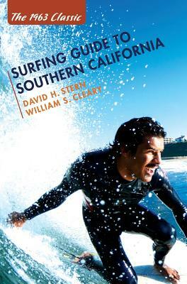 Surfing Guide to Southern California by David H. Stern