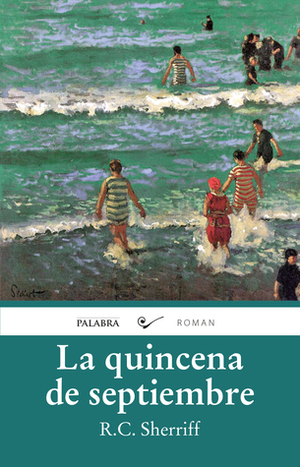 La quincena de septiembre by R.C. Sherriff