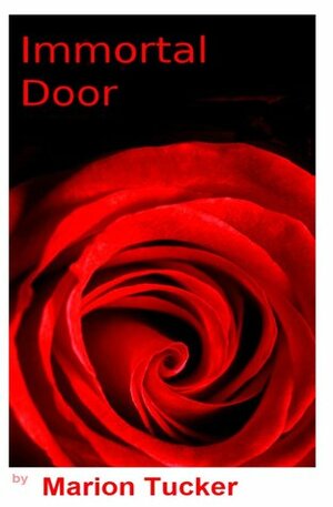 Immortal Door by Marion Tucker