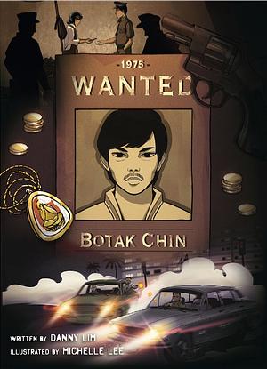 Wanted: Botak Chin by Danny Lim