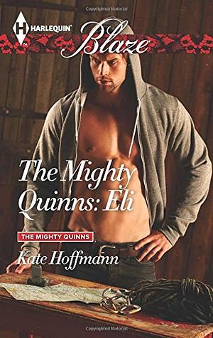 The Mighty Quinns: Eli by Kate Hoffmann