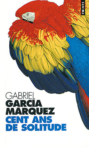 Cent ans de solitude by Gabriel García Márquez