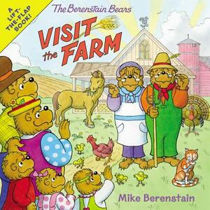 The Berenstain Bears Visit the Farm by Mike Berenstain