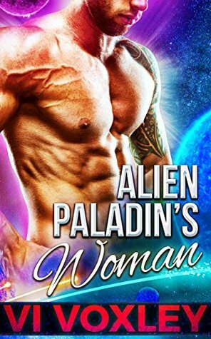 Alien Paladin's Woman by Vi Voxley