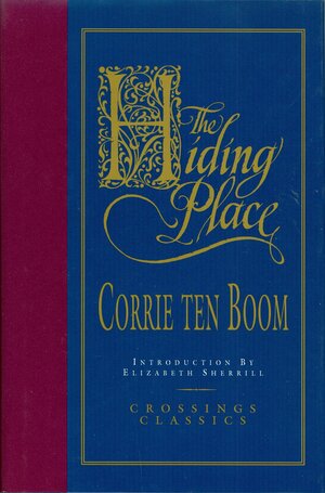 The Hiding Place by Corrie ten Boom