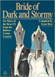 Bride of Dark and Stormy by Scott Rice