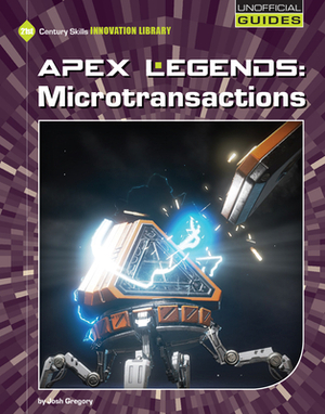 Apex Legends: Microtransactions by Josh Gregory