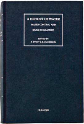 A History of Water, Series III, Volume 2: Sovereignty and International Water Law by 