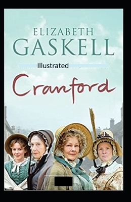 Cranford Illustrated by Elizabeth Gaskell