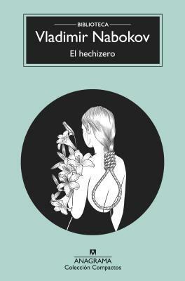 El hechicero by Vladimir Nabokov