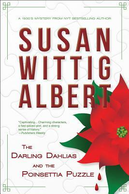 The Darling Dahlias and the Poinsettia Puzzle by Susan Wittig Albert