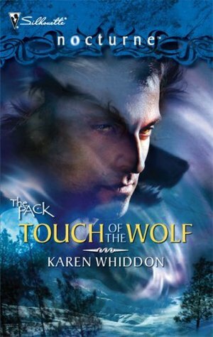 Touch Of The Wolf by Karen Whiddon