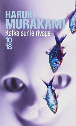 Kafka sur le rivage by Haruki Murakami