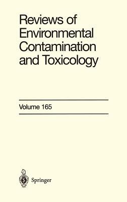 Reviews of Environmental Contamination and Toxicology: Continuation of Residue Reviews by George W. Ware