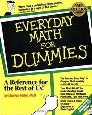 Everyday Math for Dummies by Charles Seiter