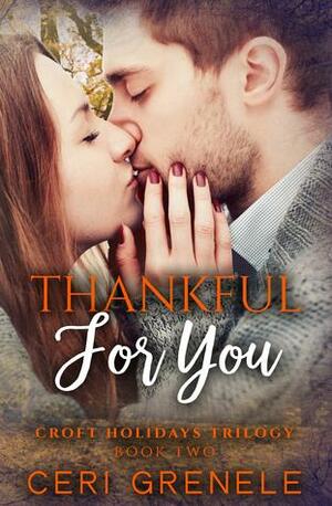 Thankful for You by Ceri Grenelle