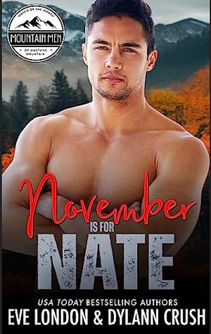 November is for Nate by Dylann Crush, Eve London