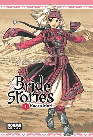 Brides Stories, Vol. 01 by Kaoru Mori