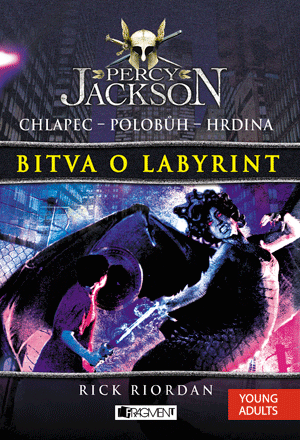 Bitva o labyrint by Rick Riordan