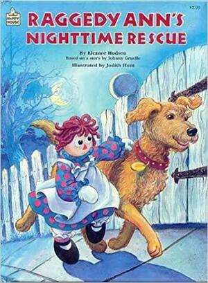 Raggedy Ann's Nighttime Rescue by Eleanor Hudson, Johnny Gruelle