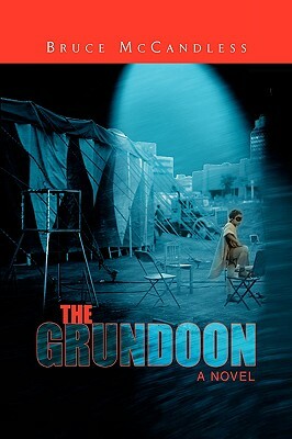 The Grundoon by Bruce III McCandless