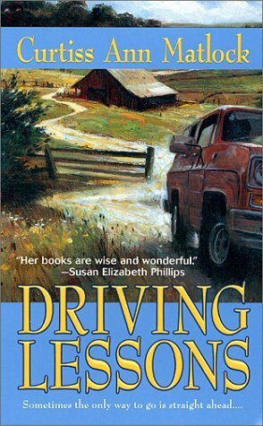 Driving Lessons by Curtiss Ann Matlock