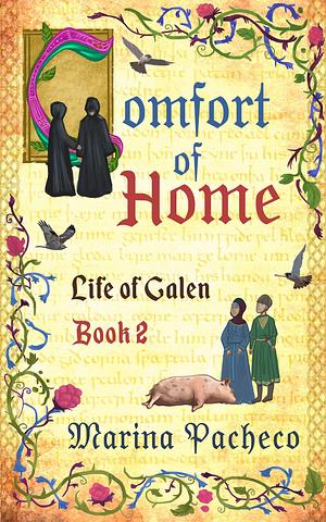 Comfort of Home: A novel about family, friendship and acceptance by Marina Pacheco, Marina Pacheco