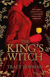 The King's Witch by Tracy Borman