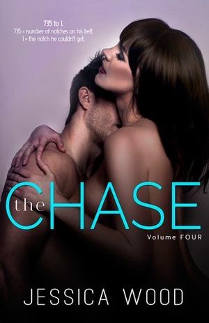 The Chase, Volume 4 by Jessica Wood
