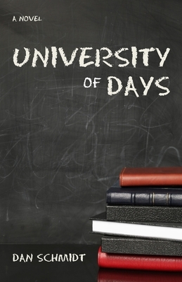 University of Days by Dan Schmidt