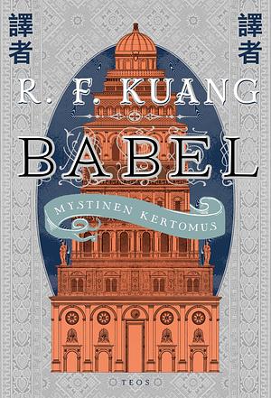 Babel: Mystinen kertomus by R.F. Kuang