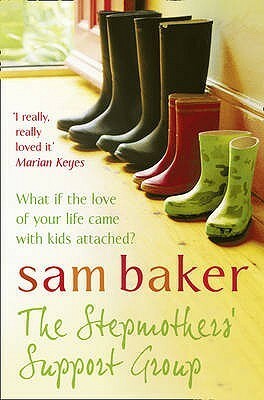 The Stepmothers' Support Group by Sam Baker