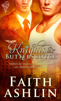 Knights and Butterscotch by Faith Ashlin