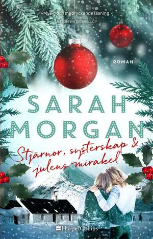 Stjärnor, systerskap & julens mirakel by Sarah Morgan