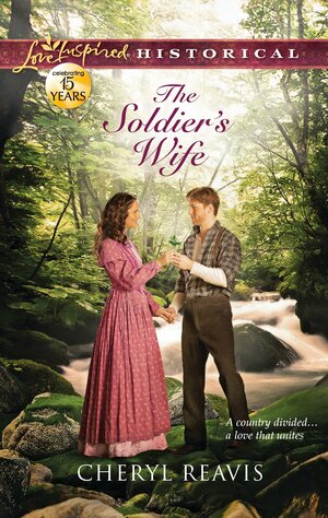 The Soldier's Wife by Cheryl Reavis