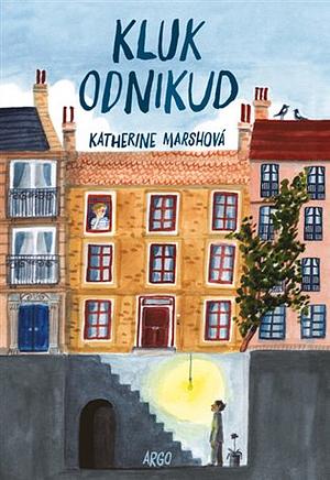 Kluk odnikud by Katherine Marsh