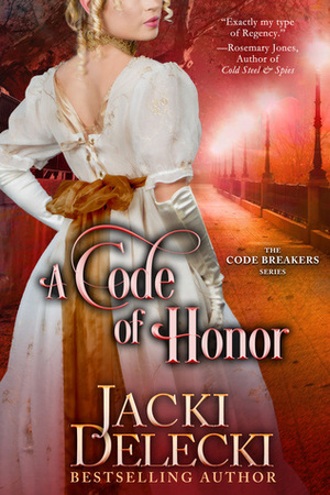A Code of Honor by Jacki Delecki