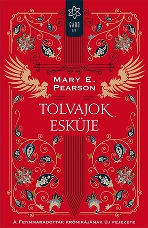 Tolvajok esküje by Mary E. Pearson