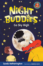 Night Buddies Go Sky High by Sands Hetherington