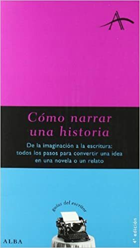 Cómo narrar una historia by Silvia Adela Kohan