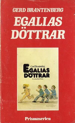 Egalias döttrar by Gerd Brantenberg