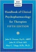 Handbook of Clinical Psychopharmacology for Therapists by Mary C. Talaga, John D. Preston