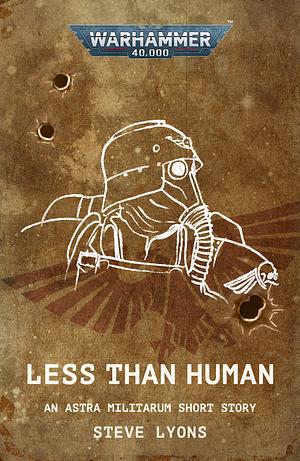 Less Than Human by Steve Lyons