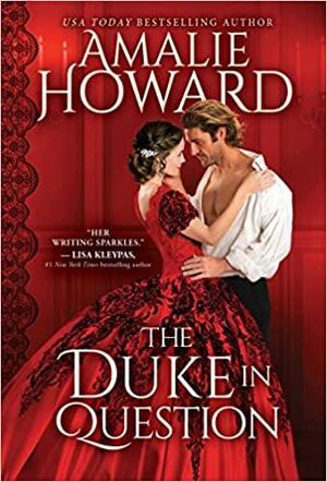 The Duke in Question by Amalie Howard