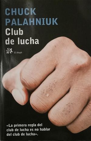 Club de lucha by Chuck Palahniuk