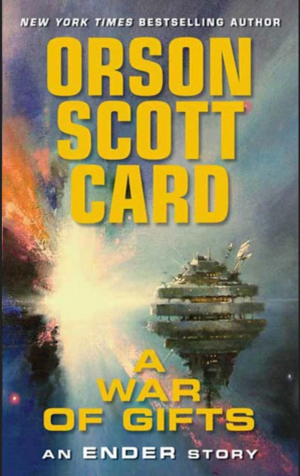 A War of Gifts by Orson Scott Card