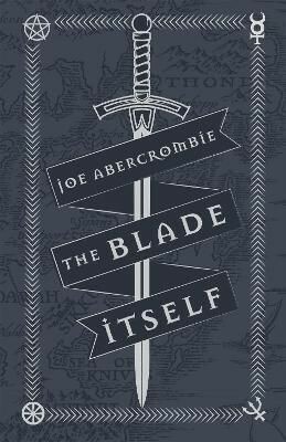 The Blade Itself by Joe Abercrombie