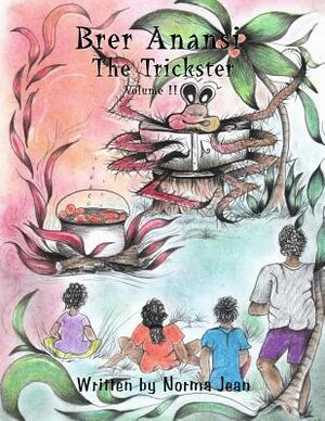 Brer Anansi the Trickster by Norma Gangaram