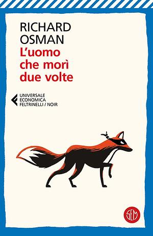 L'uomo che morì due volte by Richard Osman